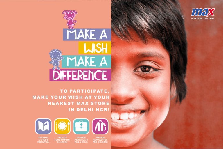 Max Fashion Touching Lives Through Make A Wish, Make A Difference